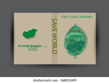 Modern Brochure design with country and map template.Hungary flag with green leaf polygonal for magazine design.Paper for eyes style with message "Stop Global Warming"