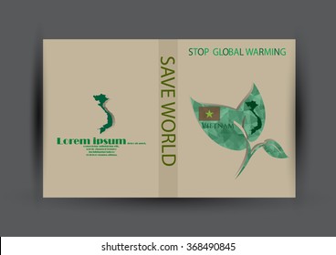 Modern Brochure design with country and map template.Vietnam flag with green leaf polygonal for magazine design.Paper for eyes style with message "Stop Global Warming"