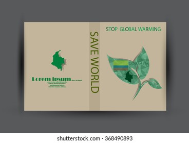Modern Brochure design green leaf polygonal with country flag and map template.Colombia flag with green leaf polygonal for magazine design.Paper for eyes style with message "Stop Global Warming"