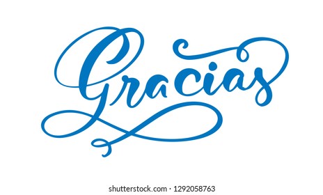 Modern brush calligraphy. Gracias hand written lettering. Thank you in spanish. Isolated on background. Vector illustration