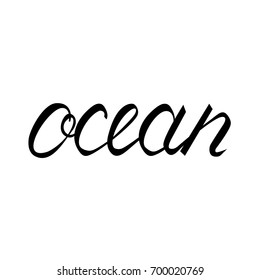 Modern brush inscription ocean isolated on white background