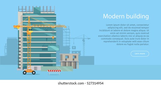 Modern building web banner. Skyscraper. Floors with glass. Rows and columns of metal. Skyscraper city infrastructure. Construction area with crane. Rows, columns of metal. Modern architecture. Vector