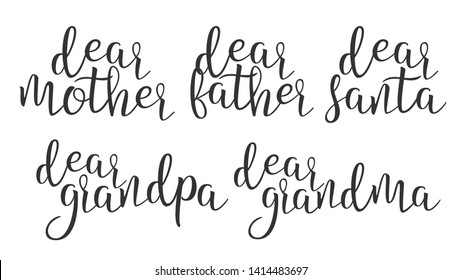 Modern Calligraphy Ink Word Dear Creative Vector. Stylish Typography Inscription With Different Handwritten Dear Mother Father Santa Grandma Grandpa Elegance Decoration. Text Flat Illustration