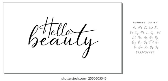 Modern calligraphy inspirational quote - hello beauty. Modern calligraphy brush lettering. Vector card or poster design with unique typography.