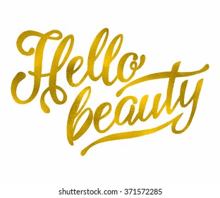 Modern calligraphy inspirational quote - hello beauty. Modern calligraphy brush lettering. Vector card or poster design with unique typography.