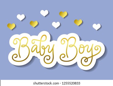 Modern calligraphy lettering of Baby Boy in golden with white outline in paper cut style on blue background with hearts for decoration, poster, invitation, greeting card, a birth certificate, birthday