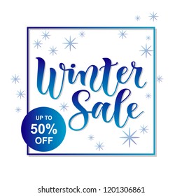 Modern calligraphy lettering of Winter Sale up to 50 percent off in blue gradient on white background with snowflakes and border for advertising, flyer, poster, banner, shop, catalogue