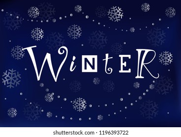 Modern calligraphy lettering of Winter in white on dark blue background decorated with silver snowflakes and pearls for decoration, greeting card, poster, banner, sticker, postcard