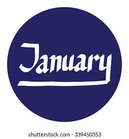 Modern calligraphy pen lettering. Vector card or poster design with unique typography. Hand written calligraphy. Detailed vector January