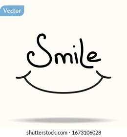 Modern calligraphy phrase with hand drawn smile.