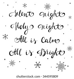 Modern calligraphy phrase with hand drawn snowflakes. Lettering for christmas greeting cards and posters.