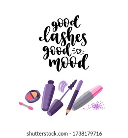 Modern calligraphy style makeup phrase. Handwritten brush lettering. Hand drawn cosmetic elements and inspiration quote.Concept for beauty salon and visage. Vector items on white background.