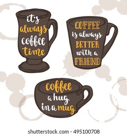 Modern calligraphy style quote about coffee on cup shape with hand painted watercolor spot background. Hand drawn cup, mug and beverage phrase. Vector illustration for your design on white background.