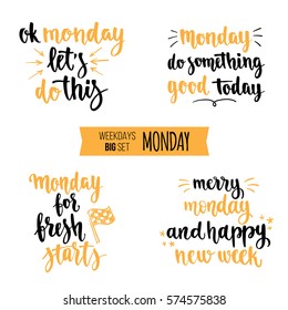 Modern calligraphy style weekdays motivation quotes big set. Handwritten brush ink lettering. Vector illustration for your design on white background.