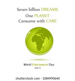 Modern card with globe and hand drawn lettering in minimalist style for World environment day. Seven billion dreams - One planet. Vector illustration for Holiday Collection.