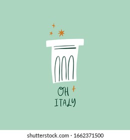 Modern cartoon colorful flat stylized Italian symbol and lettering, cute illustration. Doodle landmarks concept, traditional object of Italy. Architecture element theme. Vector EPS clip art design