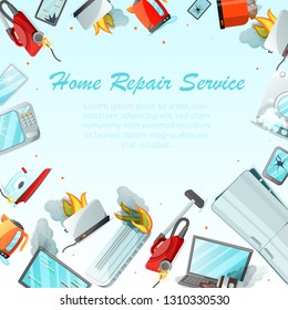 Modern Cartoon Flat Home Repair Service Concept-damaged Consumer Electronics Appliances Around Ready To Use Copy Space.Small Business Banner Flyer Concept-different Broken Household Goods