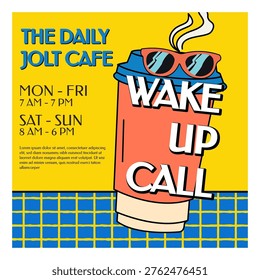 Modern Coffee Shop Poster with Bold Typography Wake Up Call Text and Illustrated Cup Cafe Branding Marketing Design