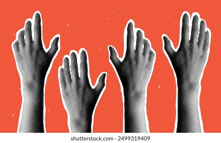 Modern collage with halftone hands raised up. Right to vote. Freedom of speech. Concept of democracy. Business teamwork. Trendy vintage newspaper parts. Volunteer concept. Helping hands