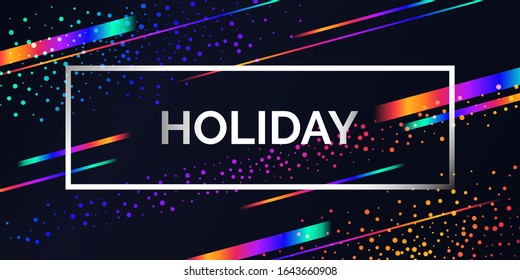 Modern colored poster for holiday. Vector illustration. Geometric composition and dynamic rainbow lines on a dark backdrop.