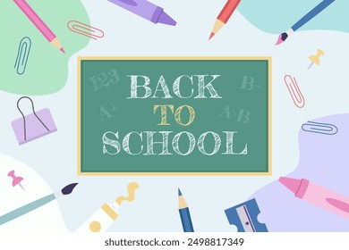 Modern colorful back to school concept vector background, banner. Blackboard with text, art supplies, crayon, pencil, sharpener, paint tube, brush, pin, paper clip etc. 