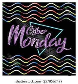 Modern, colorful design features Cyber ​​Monday text in a neon style with a bright wavy pattern, perfect for shopping promotions. Flat vector modern illustration 