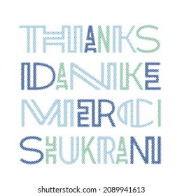 Modern colorful lettering with halftone effect Thanks Danke Merci Shukran isolated on white background. Danke, Merci and Shukran mean thanks in German, French and Arabic language. Vector illustration.