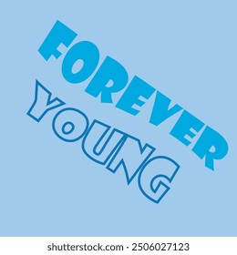 Modern colour Font Forever young