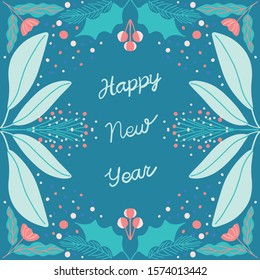 Modern colourful  card  or invitation, poster art floral deco and lettering Happy new year