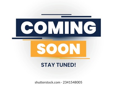 modern coming soon poster with stay tuned message svg