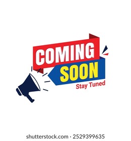 Modern coming soon sticker, poster with stay tuned message, Announcement sticker, Announcement post for social media.