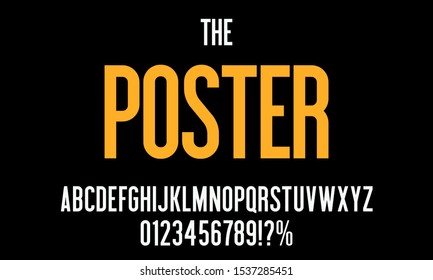 Modern condensed font for poster design. Vector alphabet and numbers