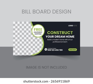 Modern Construction Billboard Banner Template – Build Your Dream Home, Real Estate and Contractor Promotion, Editable Vector Design
