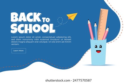 Modern Creative Back to School Greeting Background with Cute Funny Stationary Holder. Kids Education Greeting Card Cover Design Banner Template. Vector Illustration