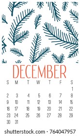 Modern creative calendar 2018. Monthly calendar with doodle hand drawn texture. December month calendar with pine branches