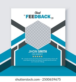 Modern and creative client testimonial social media post design template, Customer service feedback review social media post or web banner design template