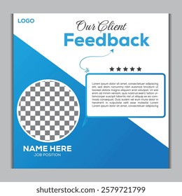 Modern and creative client testimonial social media post design template, Customer feedback or review testimonial design template.