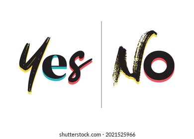 Modern, creative, colorful typographic graphic design of a word "Yes, No" in yellow, red, blue and black colors. Vibrant, urban, cool, trendy graphic vector art with different fonts used in harmony.