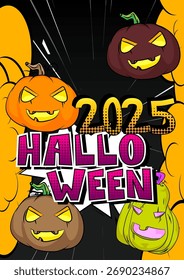 Modern creative pop art vibrant comic book style Halloween 2025 text. Cartoon design Holiday Celebration invitation, poster.
