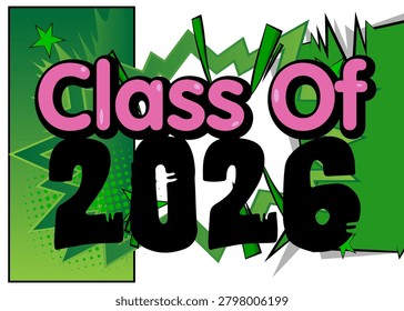 Modern creative pop art vibrant comic book style Super Graduates of 2026 text. Cartoon design.