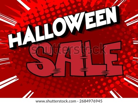 Modern creative pop art vibrant comic book style Halloween Sale text. Cartoon design.