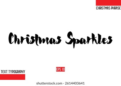 Modern Cursive Typography Text Of Christmas Gift Phrase Christmas Sparkles
