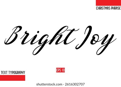  Modern Cursive Typography Text Of Christmas Gift Phrase Bright Joy