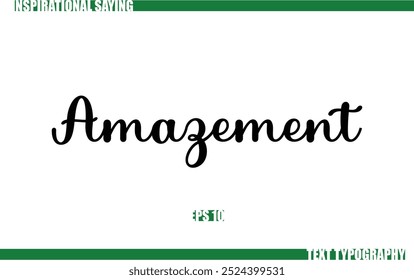 Moderno Cursivo Tipografia Texto Positivo Dizendo Amazement