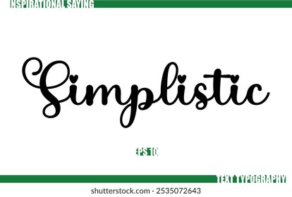 Modern Cursive Typography Text Positive Saying Simplistic