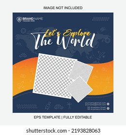 Modern Dark Blue Let's Explore The World Travel Social Media Post Vector Template