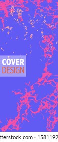 Modern design. Abstract marble texture of colored bright liquid paints.Splash trends paints.Used design presentations, print,flyer,business cards,invitations, calendars,sites, packaging,cover.