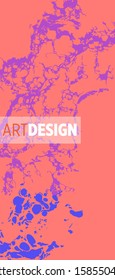 Modern design. Abstract marble texture of colored bright liquid paints.Splash trends paints.Used design presentations, print,flyer,business cards,invitations, calendars,sites, packaging,cover.