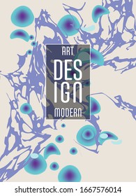 Modern design. Abstract marble texture of colored bright liquid paints. Splash trends paints. Used design presentations, print, flyer, business cards, invitations, calendars, sites, packaging, cover.