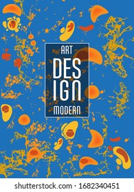  Diseño moderno. Textura de mármol abstracto de pinturas líquidas brillantes de color. Pintas de tendencia de salpicaduras. Presentaciones de diseño usadas, impresión, volante, tarjetas de visita, invitaciones, calendarios, sitios, empaque, portada.